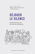 Déjouer le silence